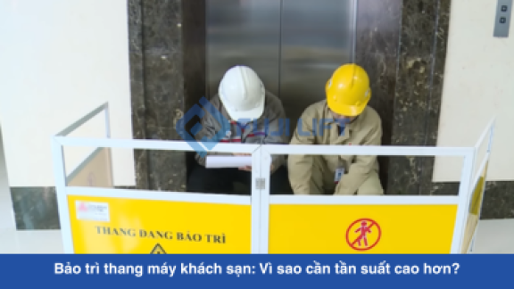 Bảo trì thang máy khách sạn: Vì sao cần tần suất cao hơn?