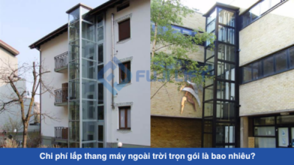 Chi phí lắp thang máy ngoài trời trọn gói là bao nhiêu?