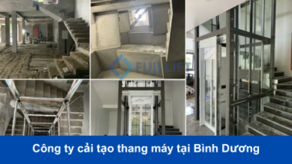 TOP 5 công ty lắp đặt, sửa chữa & cải tạo thang máy tại Bình Dương uy tín