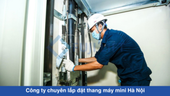 Công ty chuyên lắp đặt thang máy mini Hà Nội