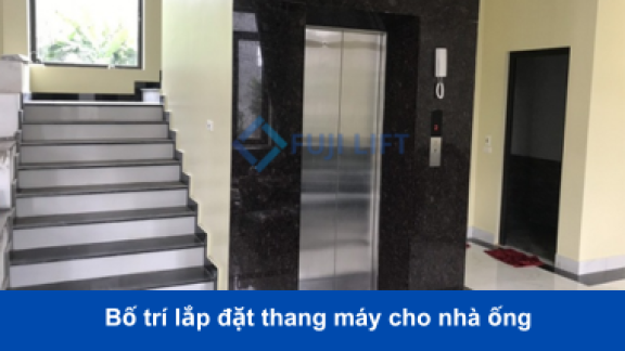 Bố Trí Lắp Đặt Thang Máy Cho Nhà Ống Hiệu Quả