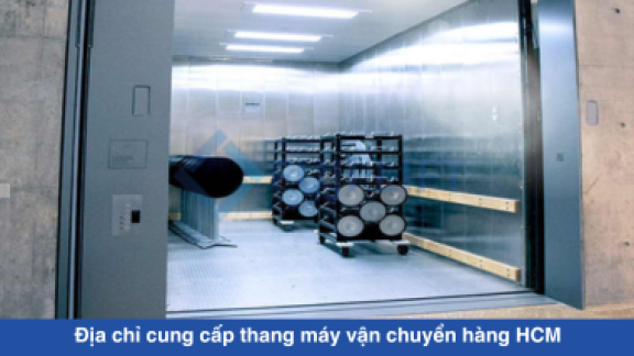 Địa chỉ cung cấp thang máy vận chuyển hàng HCM