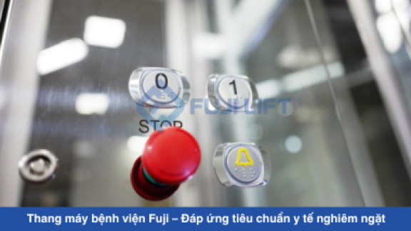 Thang máy bệnh viện Fuji – Đáp ứng tiêu chuẩn y tế nghiêm ngặt