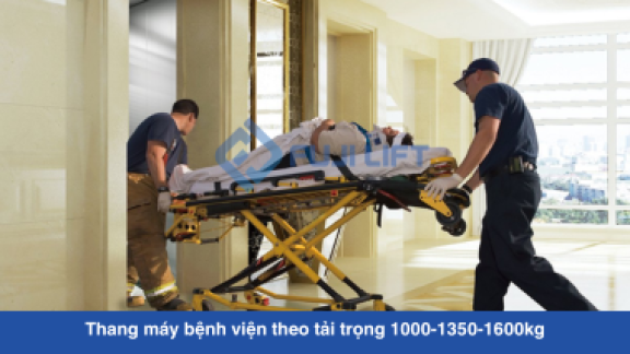 Thang máy bệnh viện theo tải trọng 1000-1350-1600kg