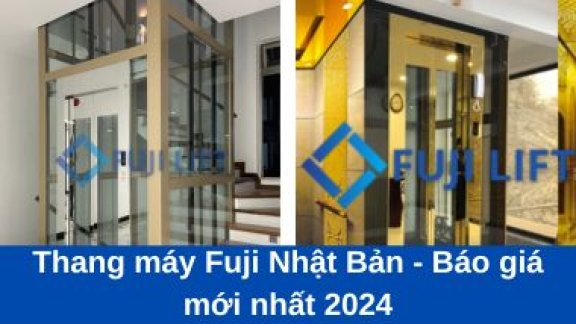 Thang máy Fuji Nhật Bản - Báo giá mới nhất 2025
