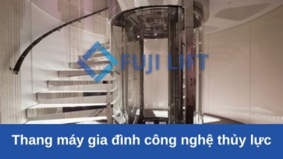 Thang máy gia đình công nghệ thủy lực