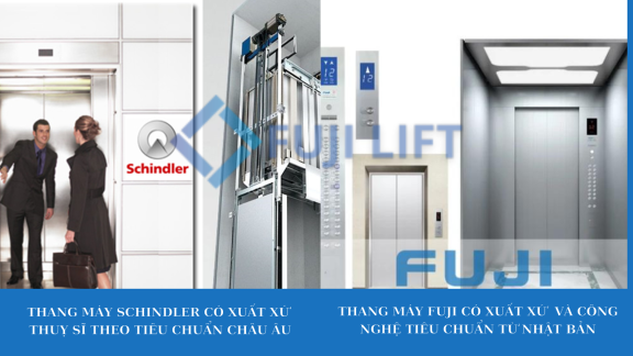 So sánh thang máy Fuji và thang máy Schindler - Thang máy Schindler có tốt không?