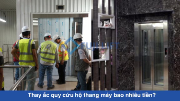 Thay ắc quy cứu hộ thang máy bao nhiêu tiền?
