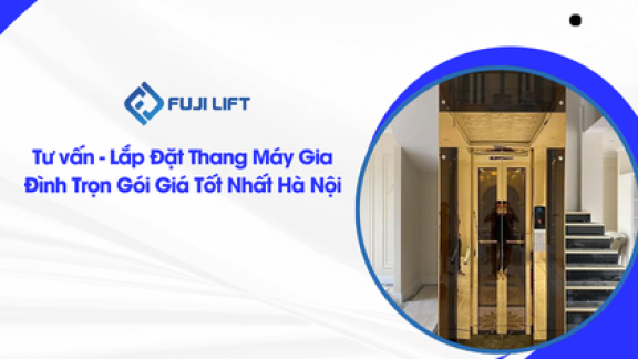 Tư vấn - Lắp Đặt Thang Máy Gia Đình Trọn Gói Giá Tốt Nhất Hà Nội Tư vấn - Lắp Đặt Thang Máy Gia Đình Trọn Gói Giá Tốt Nhất Hà Nội
