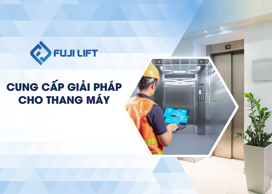 cung cấp giải pháp thang máy
